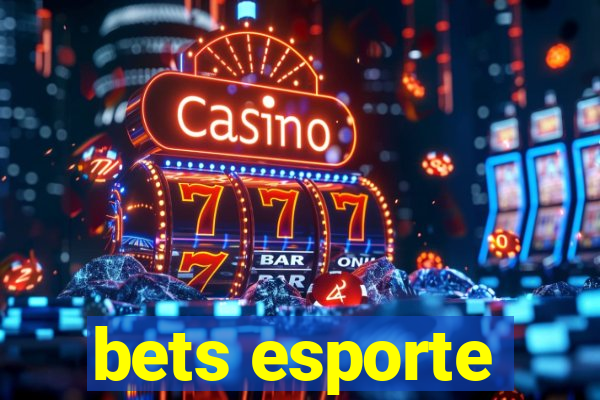 bets esporte